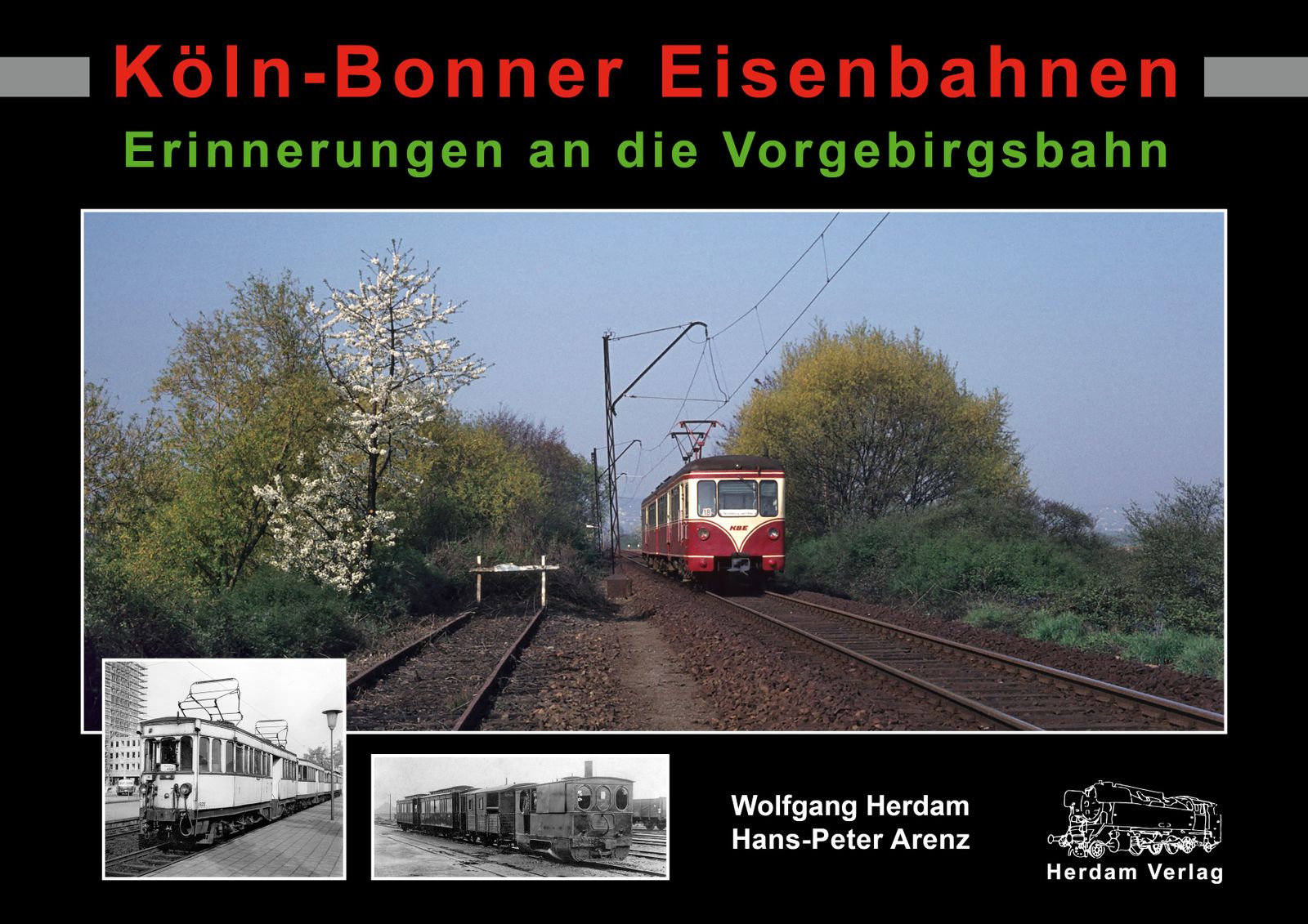 Buch Köln-Bonner Eisenbahnen KBE - Erinnerungen an die Vorgebirgsbahn