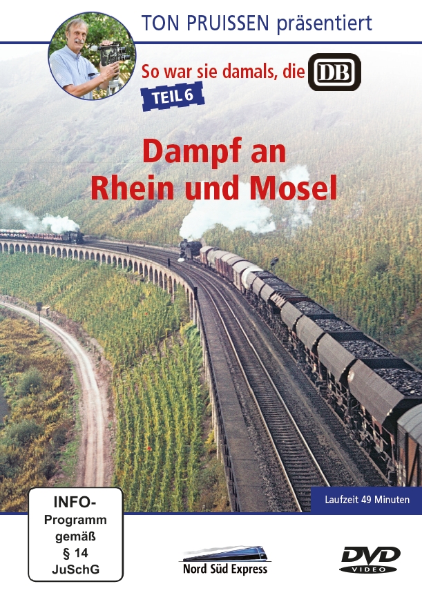 DVD Ton Pruissen - so war sie damals, die DB - Teil 6: Dampf an Rhein und Mosel