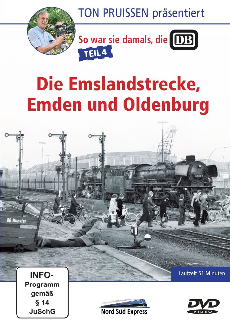 DVD Ton Pruissen - so war sie damals, die DB - Teil 4: Die Emslandstrecke, Emden und Oldenburg