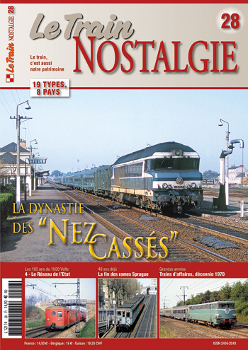 Z Le Train NOSTALGIE 28 La Dynastie des "NEZ CASSÉS"