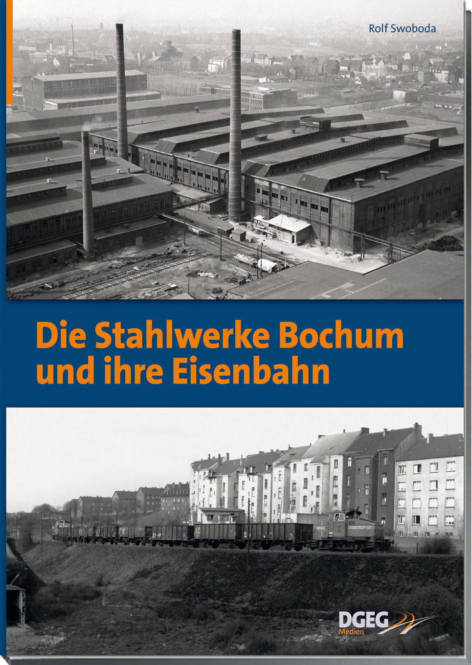 Buch Die Stahlwerke Bochum und ihre Eisenbahn
