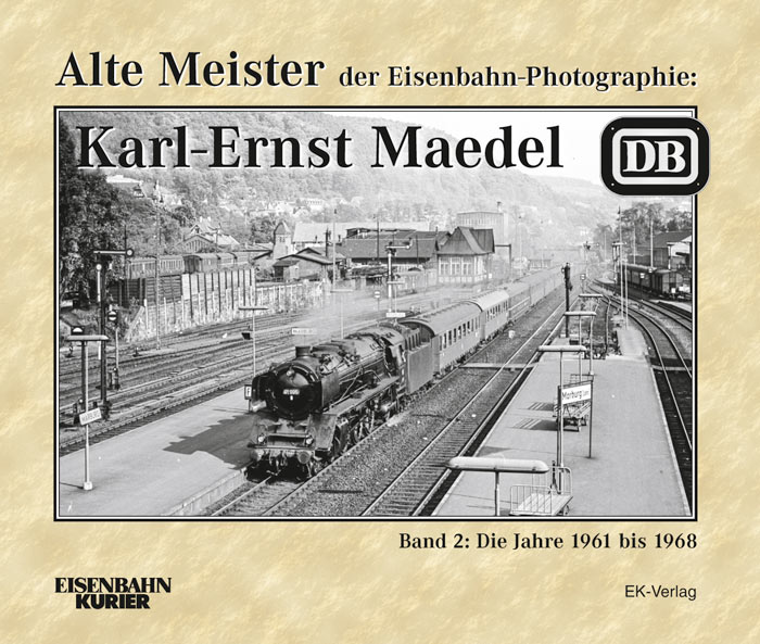 B Alte Meister Karl-E. Maedel Band 2: Die Jahre 1961 - 1968