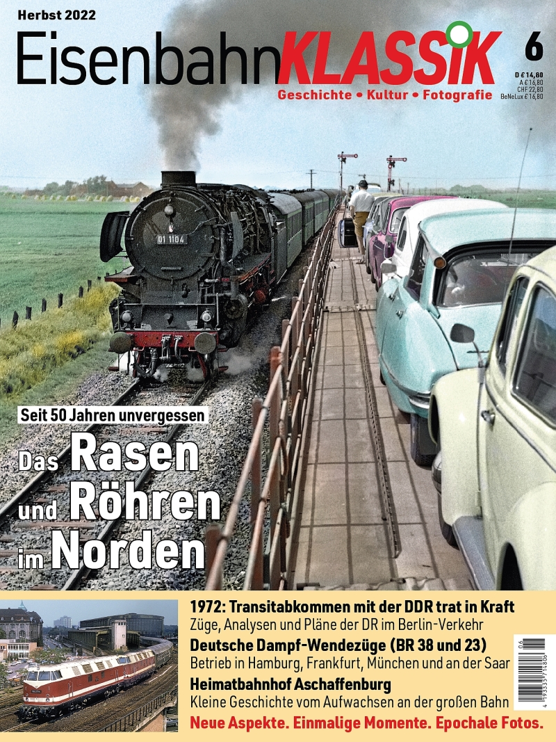 Z EisenbahnKlassik 6 Herbst 2022 - Seit 50 Jahren unterwegs: Das Rasen und Röhren im Norden