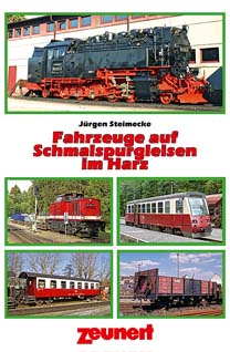 B Fzg a Schmalspurgleise Harz Jürgen Steimecke