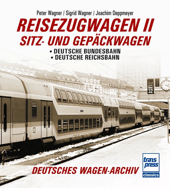 Buch Reisezugwagen Band 2 Sitz- und Gepäckwagen - Deutsche Bundesbahn - Deutsche Reichsbahn