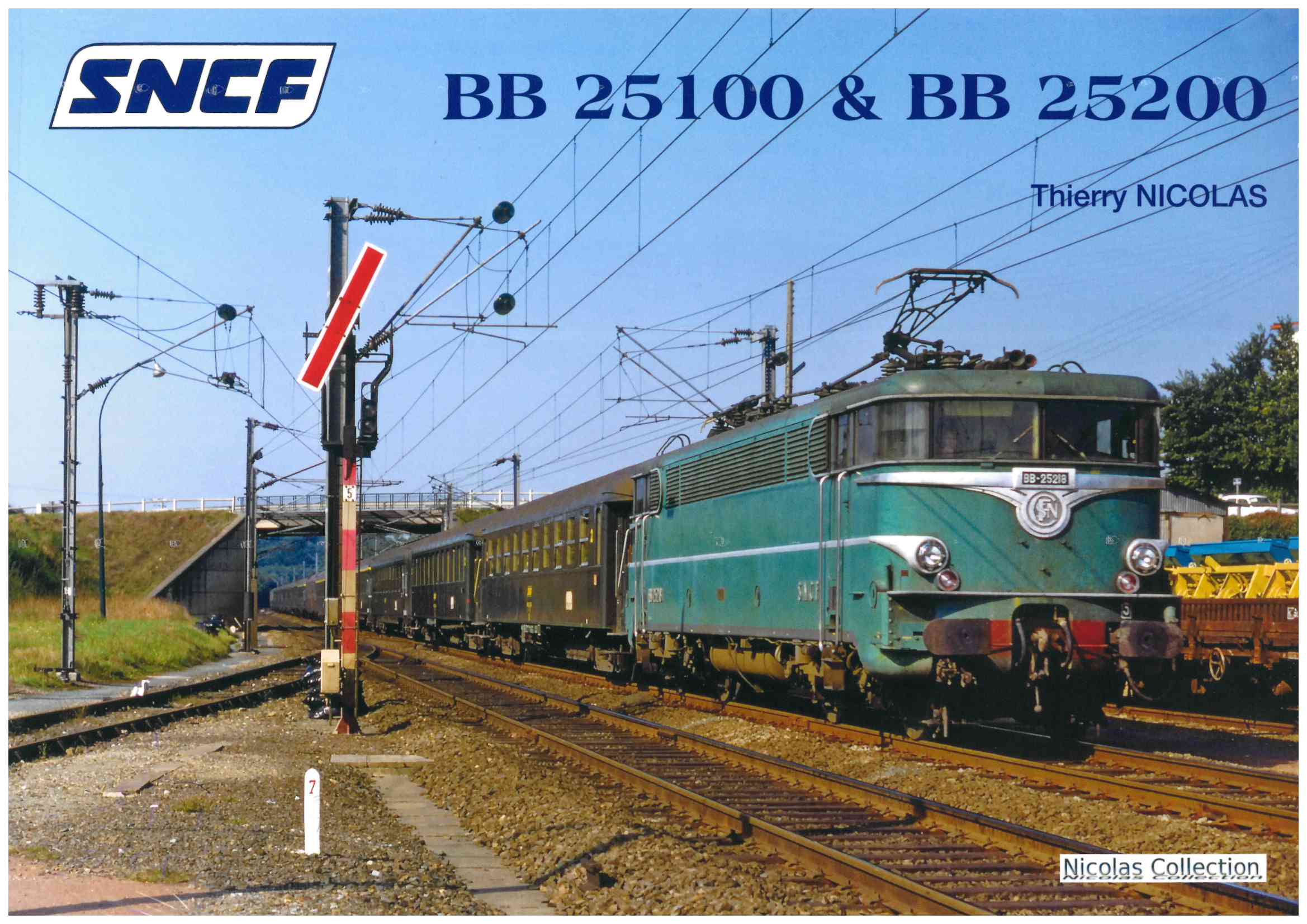 Buch SNCF BB25100 & BB25200 Thierry Nicolas Collection