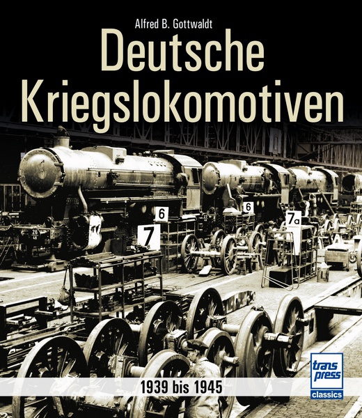Buch Deut. Kriegslokomotiven 1939 - 1945
