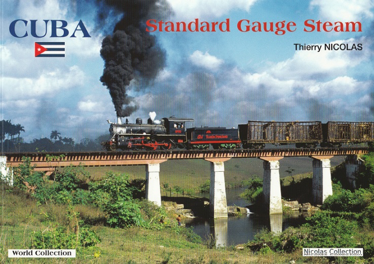 B CUBA - Standard Gauge Steam World Collection - Autor: Thierry Nicolas