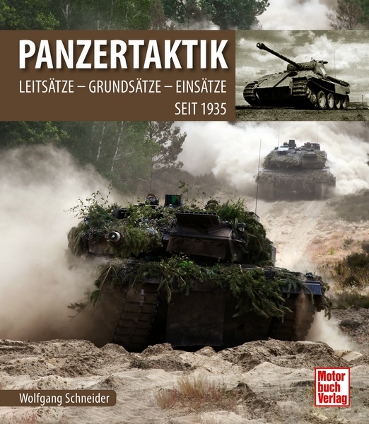 Buch Panzertaktik - Leitsätze - Grundsätze - Einsätze seit 1935