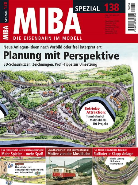 MIBA Spezial138 Planung mit Perspektive - Neue Anlagen-Ideen nach Vorbild oder frei Interpretiert