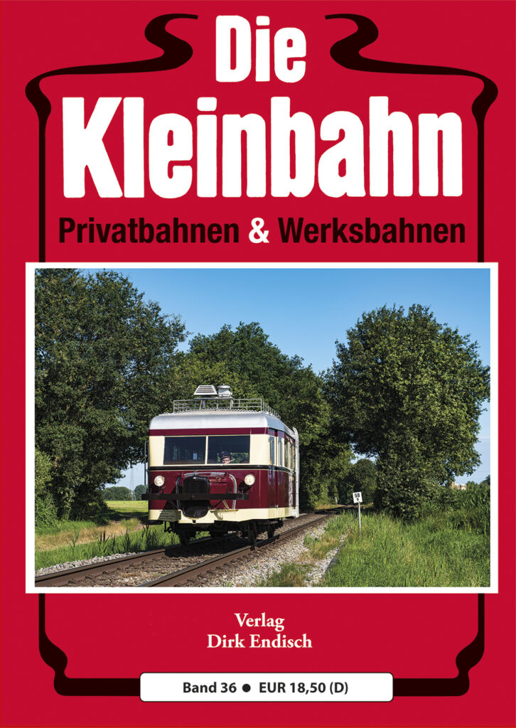 B Die Kleinbahn Band 36 Privatbahnen & Werksbahnen