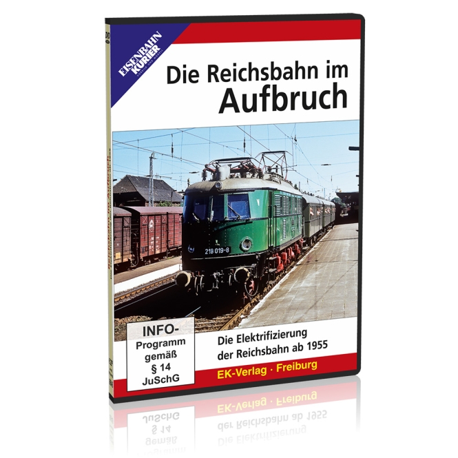 DVD Reichsbahn im Aufbruch Die Elektrifizierung der Reichsbahn ab 1955