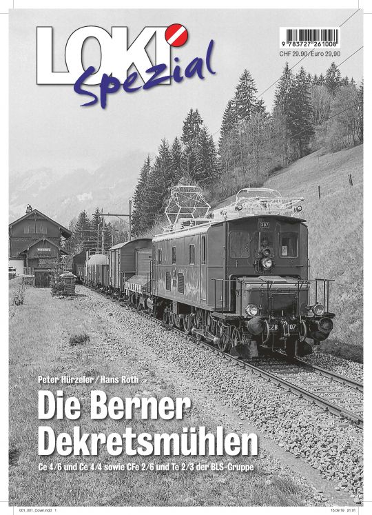 Spezial 46: Die Berner De- kretsmühlen