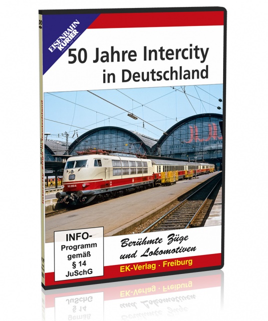 DVD 50 Jahre Intercity in Deutschland - Berühmte Züge und Lokomotiven