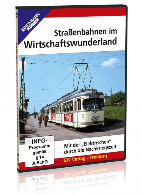 DVD Straßenbahnen im Wirt- schaftswunderland - Mit der „Elektrischen“ durch die Nachkriegszeit