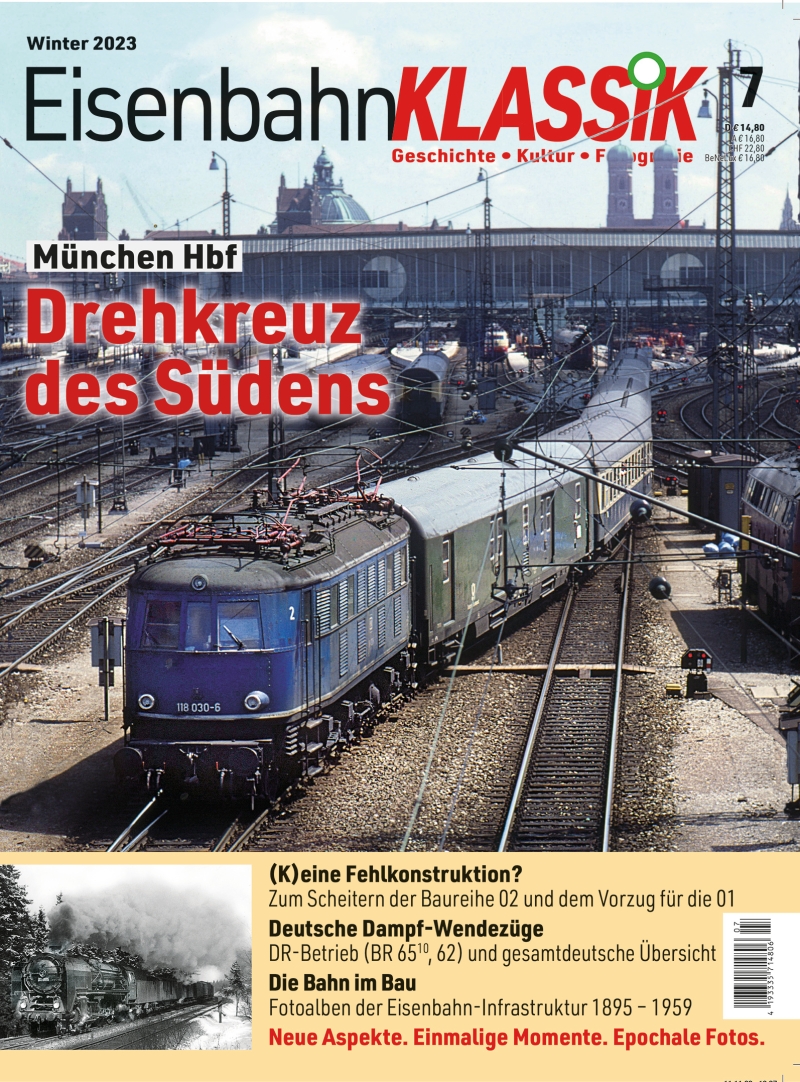 Z EisenbahnKlassik 7 Winter 2023 - München Hbf - Drehkreuz des Südens