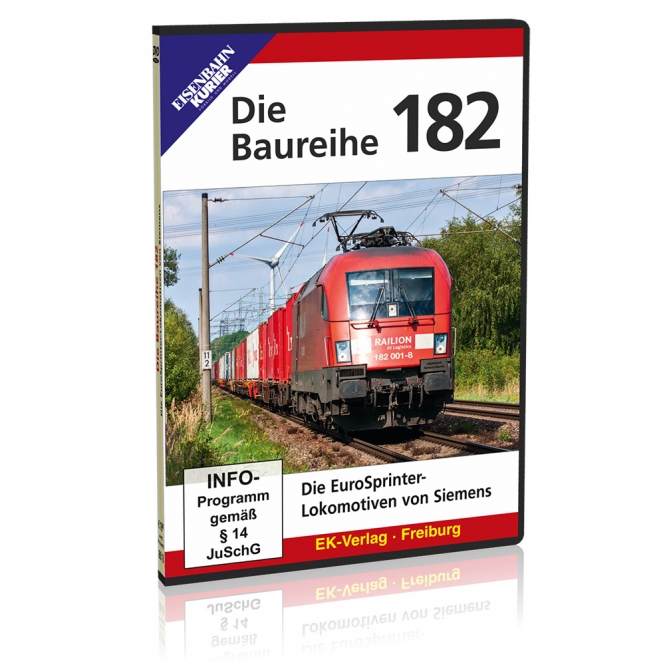 DVD DIE Baureihe 182 Die Eurosprinter-Lokomotiven von Siemens