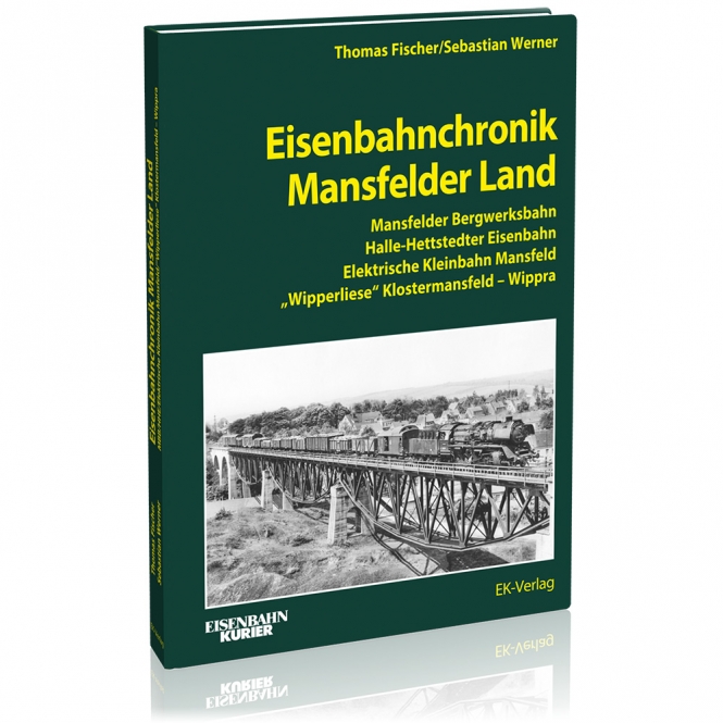 Buch Eisenbahnchronik Mans- felder Land