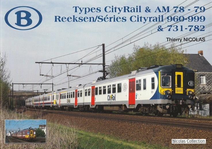 B SNCB NMBS AM Cityrail &AM78 -79; Reeksen/Séries Cityrail 960-999 & 731-782; Autor: Thierry Nicolas