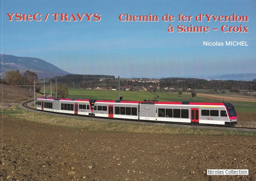 B YSteC / TRAVYS Chemin de fer d´Yverdon à Sainte-Coix, Autor Nicolas MICHEL