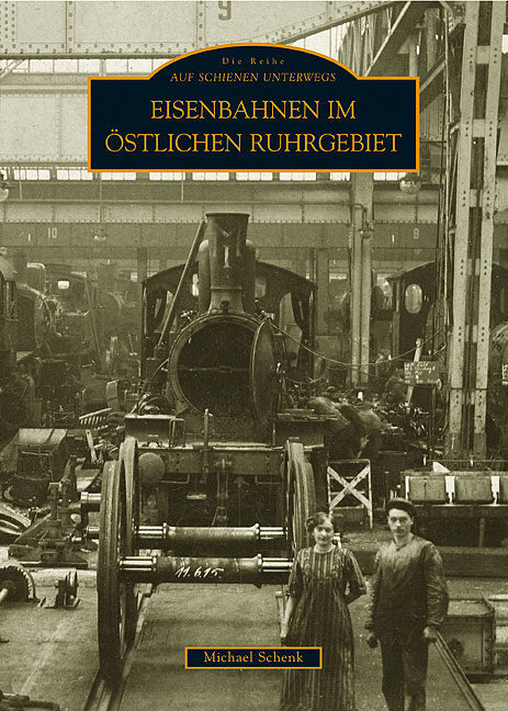 Buch Eisenbahn im östlichen Ruhrgebiet