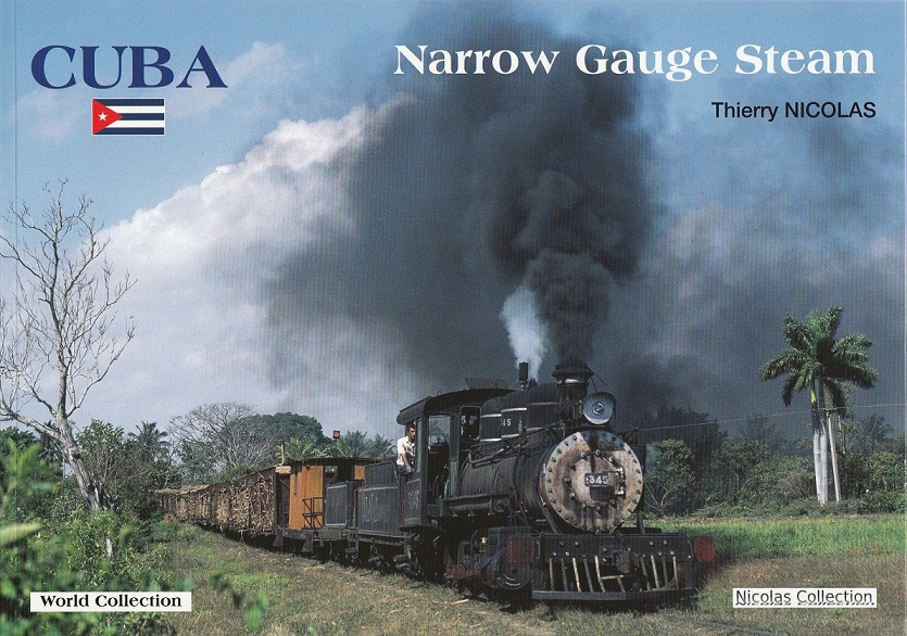 B CUBA - Narrow Gauge Steam World Collection - Autor: Thierry Nicolas
