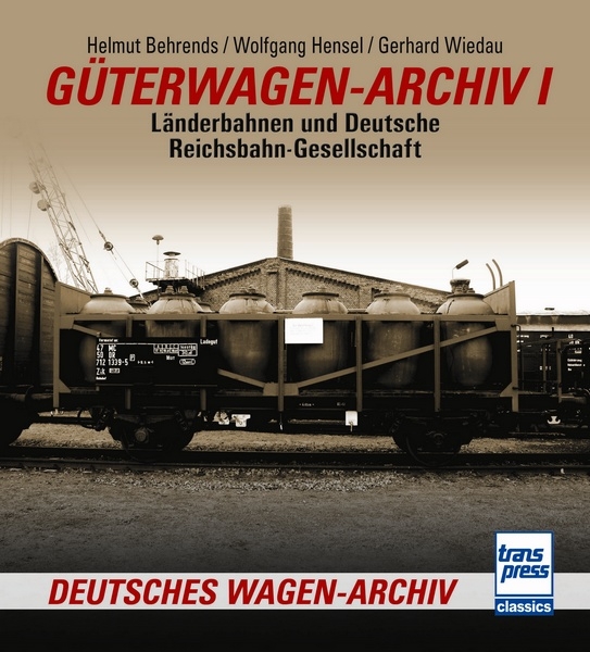 Buch Güterwagen-Archiv 1 Länderbahnen und Deutsche Reichsbahn-Gesellschaft