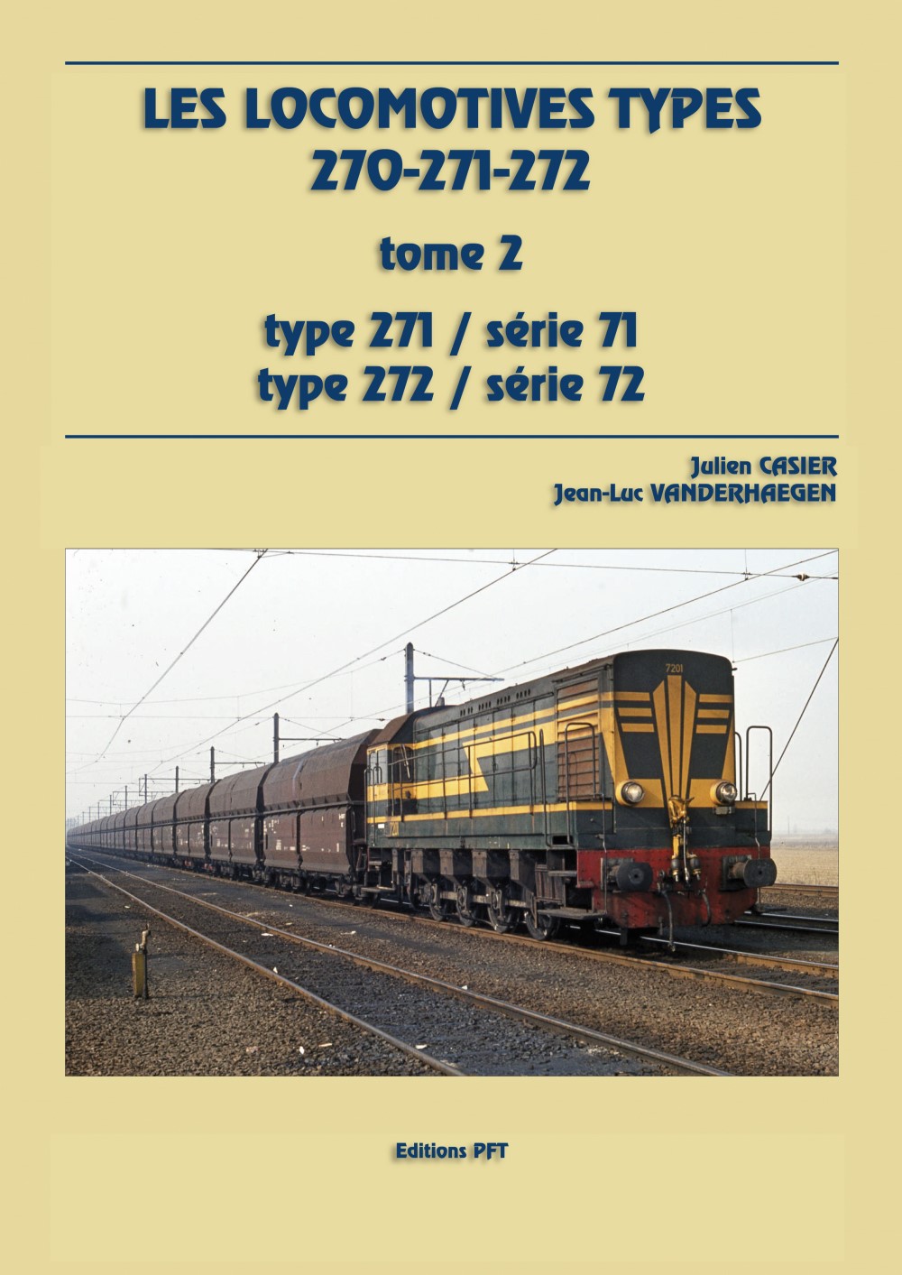 B Les lokos type 270 tome 2 Type 271 / 272 - Série 71 / 72 - Französisch