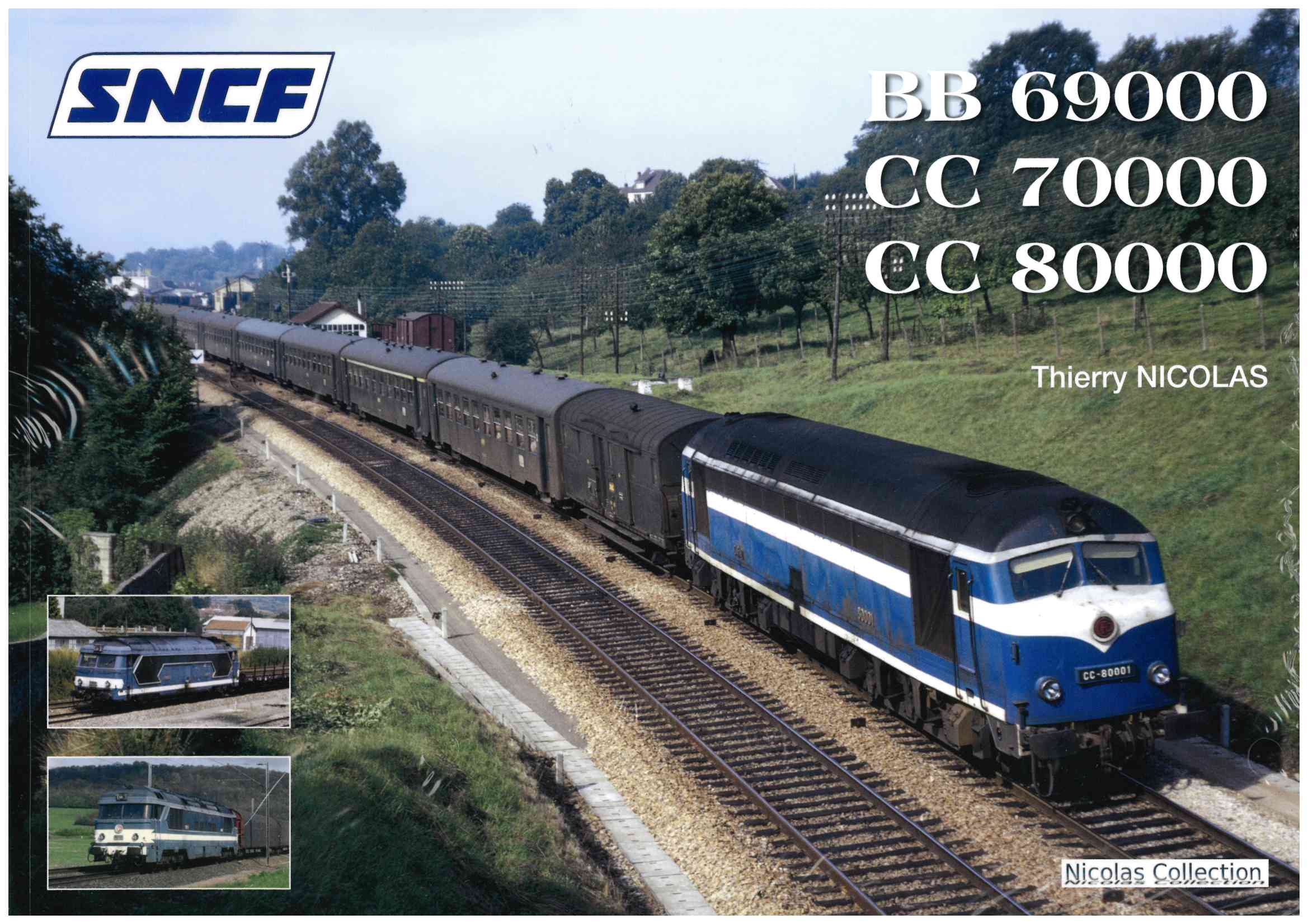 Buch SNCF BB 69000, CC70000 CC 80000 - Thierry Nicolas Collection