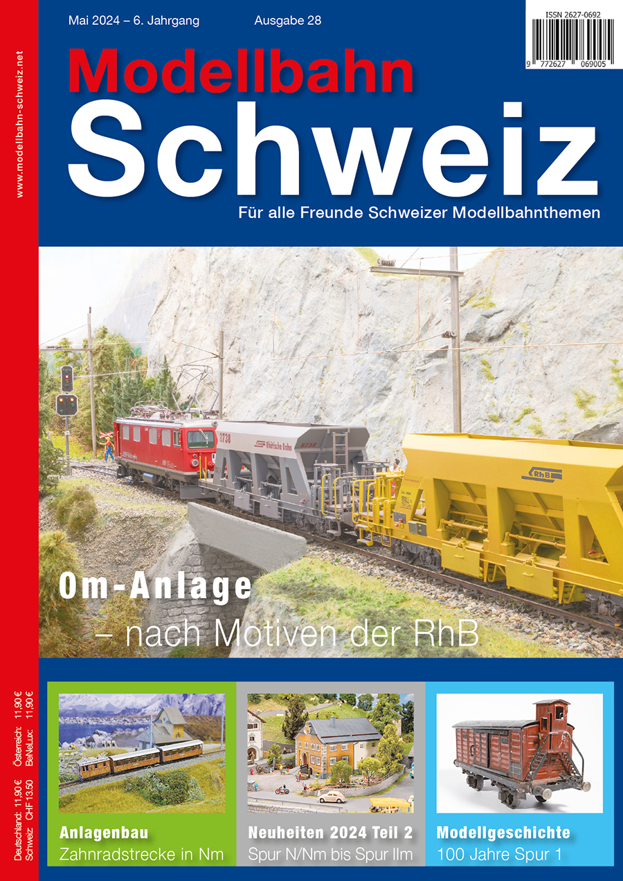 Modellbahn Schweiz # 28 Mai 2024: Om-Anlage - nach Motiven der RhB