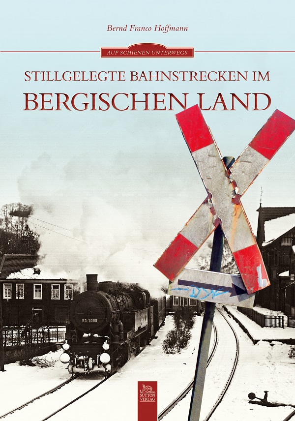 B Stillg Bahnstr Bergisches L von Bernd Franco Hoffmann