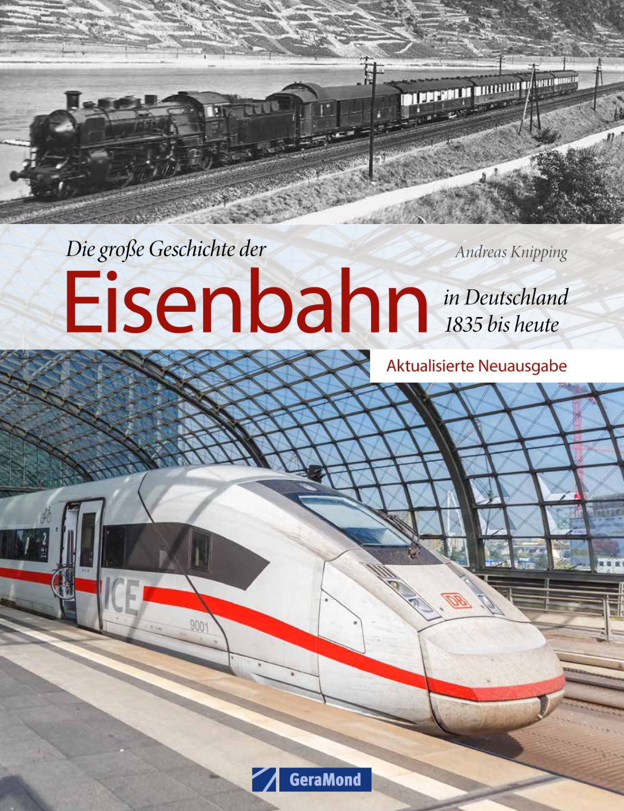 Buch Große Geschichte der Eisenbahn in Deutschland - 1835 bis heute