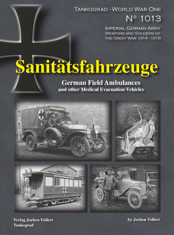 WW1 Spezial: Sanitäts- Fahrzeuge