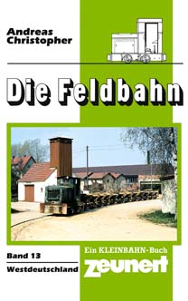 B Feldbahn Band 13 Westdeutschland