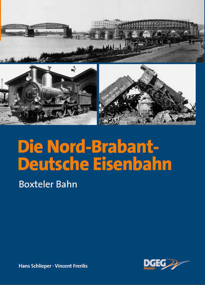 B Die Nord-Brabant-Deutsche Eisenbahn - Boxteler Bahn, 288 Seiten, Format A4,