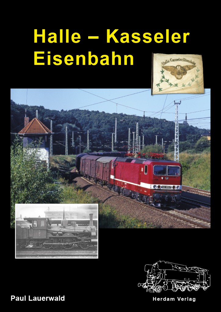 B Halle - Kasseler Eisenbahn Autor: Paul Lauerwald