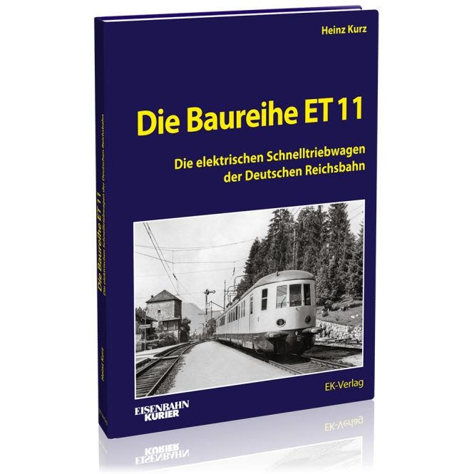 Buch Die Baureihe ET 11 Die elektrischen Schnelltriebwagen der Deutschen Reichsbahn