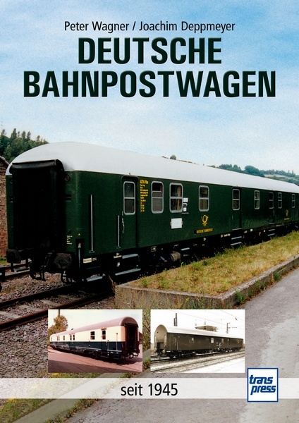 Buch Deutsche Bahnpostwagen - seit 1945