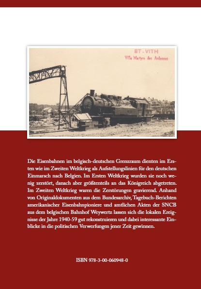 Buch Eisenbahn in Ostbelgien nach dem 2. Weltkrieg: Besetzung - Befreiung - Wiederaufbau 2. Auflage