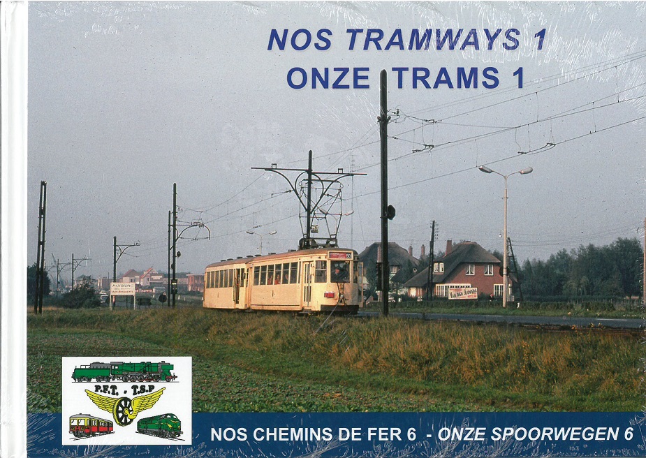 B Onze Trams / Nos Tramways 1 SNCB / NMBS + MIVA + STIB + STIC + MIVG + STIL + STIV